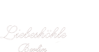 Liebeshöhle Berlin